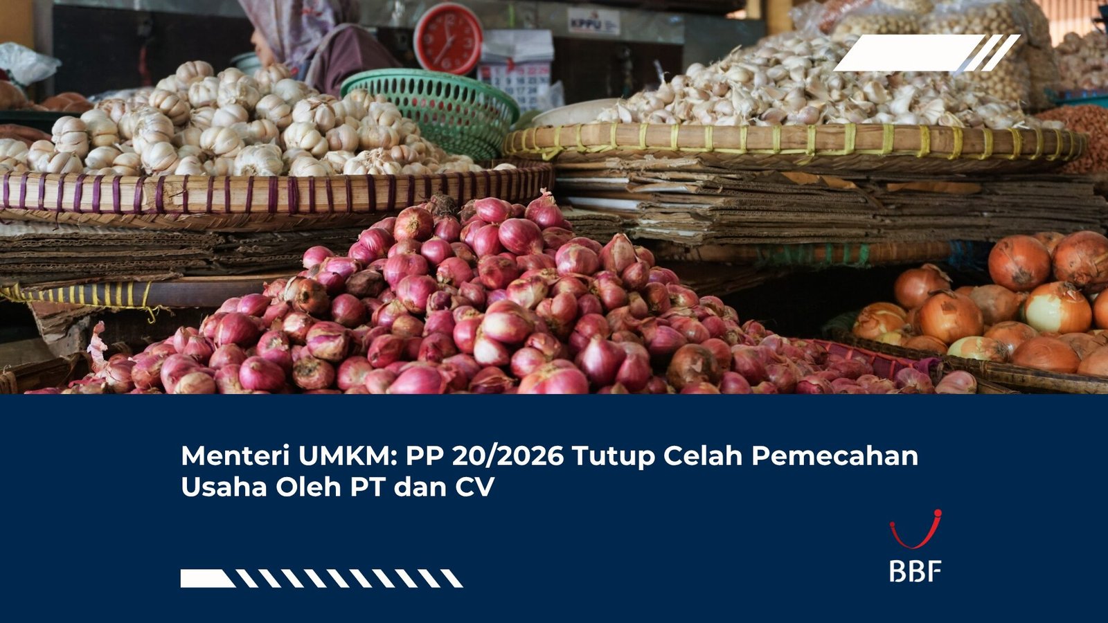 Menteri UMKM: PP 20/2026 Tutup Celah Pemecahan Usaha Oleh PT dan CV