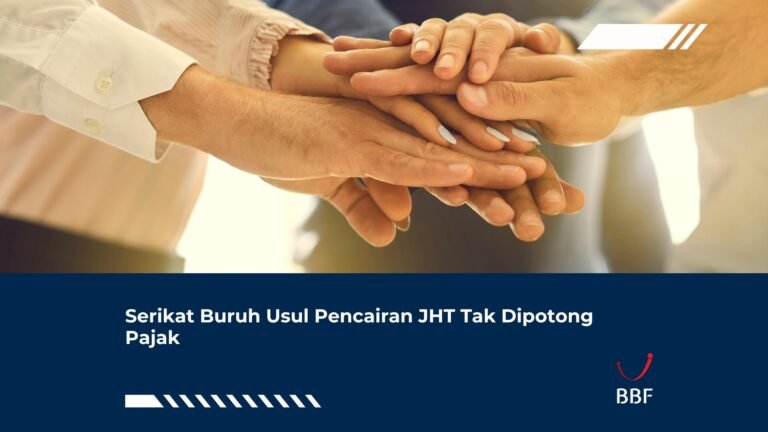 Serikat Buruh Usul Pencairan JHT Tak Dipotong Pajak