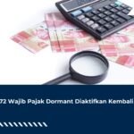 24.672 Wajib Pajak Dormant Diaktifkan Kembali