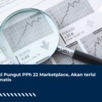 Bukti Pungut PPh 22 Marketplace, Akan terisi Otomatis