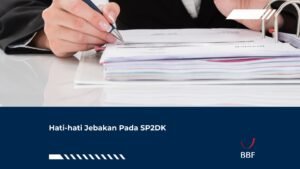 Hati-hati Jebakan Pada SP2DK Berupa Lampiran Hitungan AR