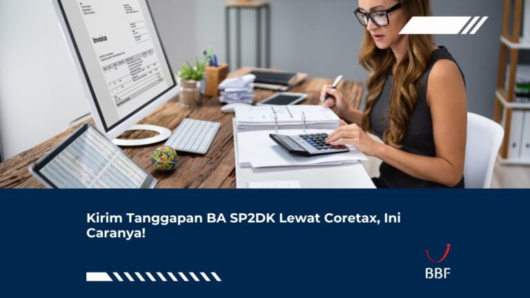 Kirim Tanggapan BA SP2DK Lewat Coretax, Ini Caranya!