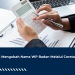 Cara Mengubah Nama WP Badan Melalui Coretax