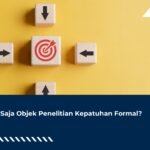 Apa Saja Objek Penelitian Kepatuhan Formal?