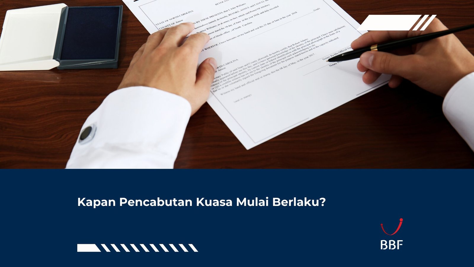Kapan Pencabutan Kuasa Mulai Berlaku?