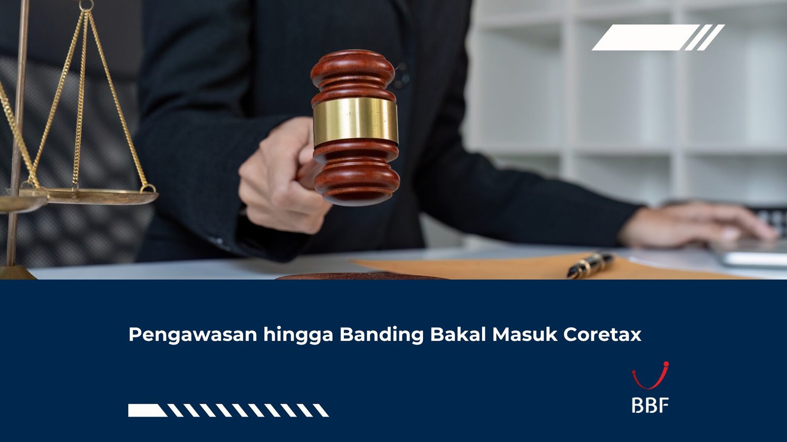 Pengawasan hingga Banding Bakal Masuk Coretax