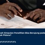 Simpulan penelitian atas tanggapan SP2DK oleh DJP bisa mengarah pada indikasi tindak pidana perpajakan sesuai pedoman SE-8/PJ/2026.