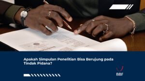 Simpulan penelitian atas tanggapan SP2DK oleh DJP bisa mengarah pada indikasi tindak pidana perpajakan sesuai pedoman SE-8/PJ/2026.