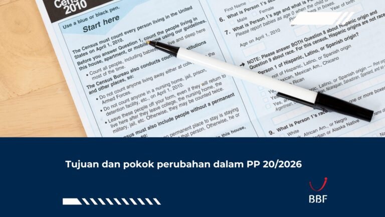 Tujuan dan pokok perubahan dalam PP 20/2026
