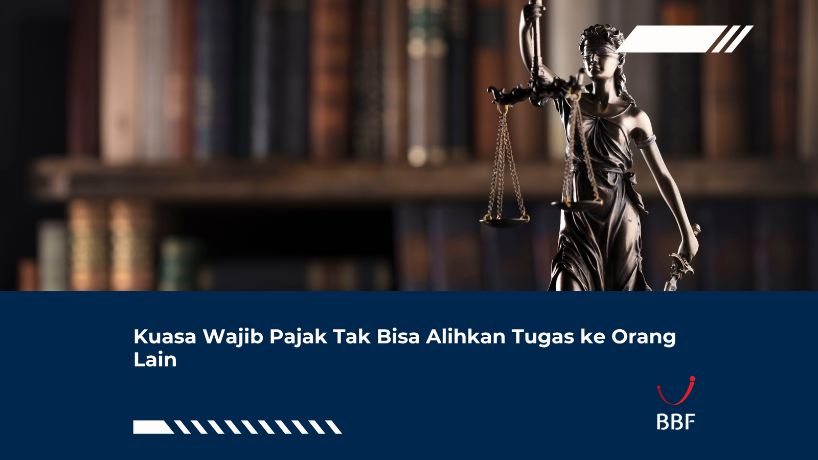 Kuasa Wajib Pajak Tak Bisa Alihkan Tugas ke Orang Lain