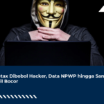 Coretax Dibobol Hacker, Data NPWP hingga Sandi Email Bocor