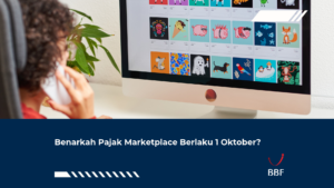 Benarkah Pajak Marketplace Berlaku 1 Oktober?