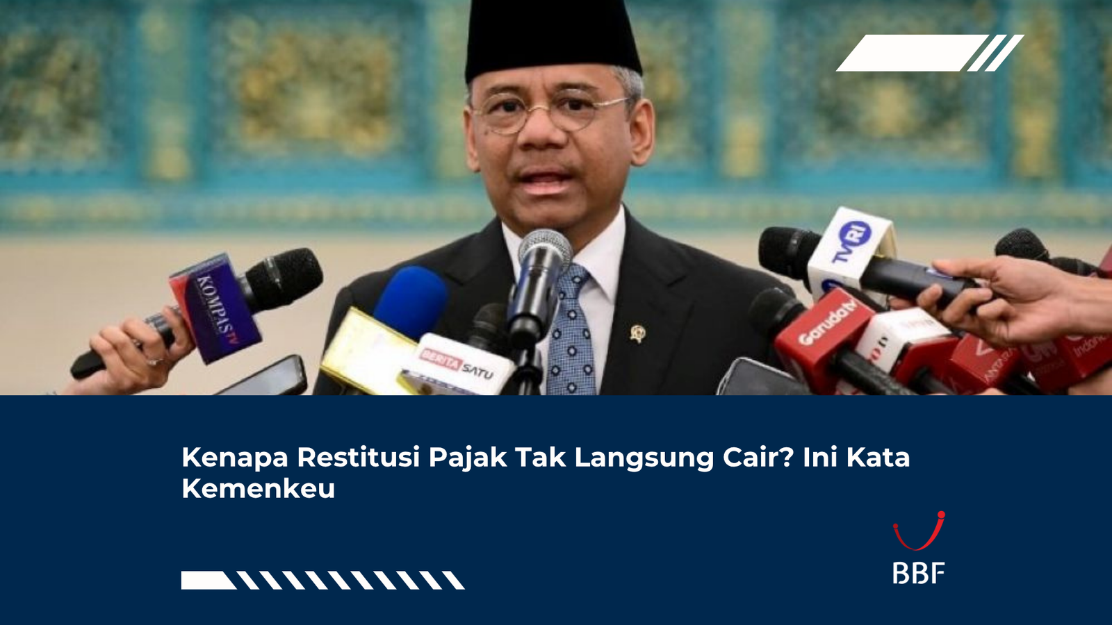 Kenapa Restitusi Pajak Tak Langsung Cair? Ini Kata Kemenkeu