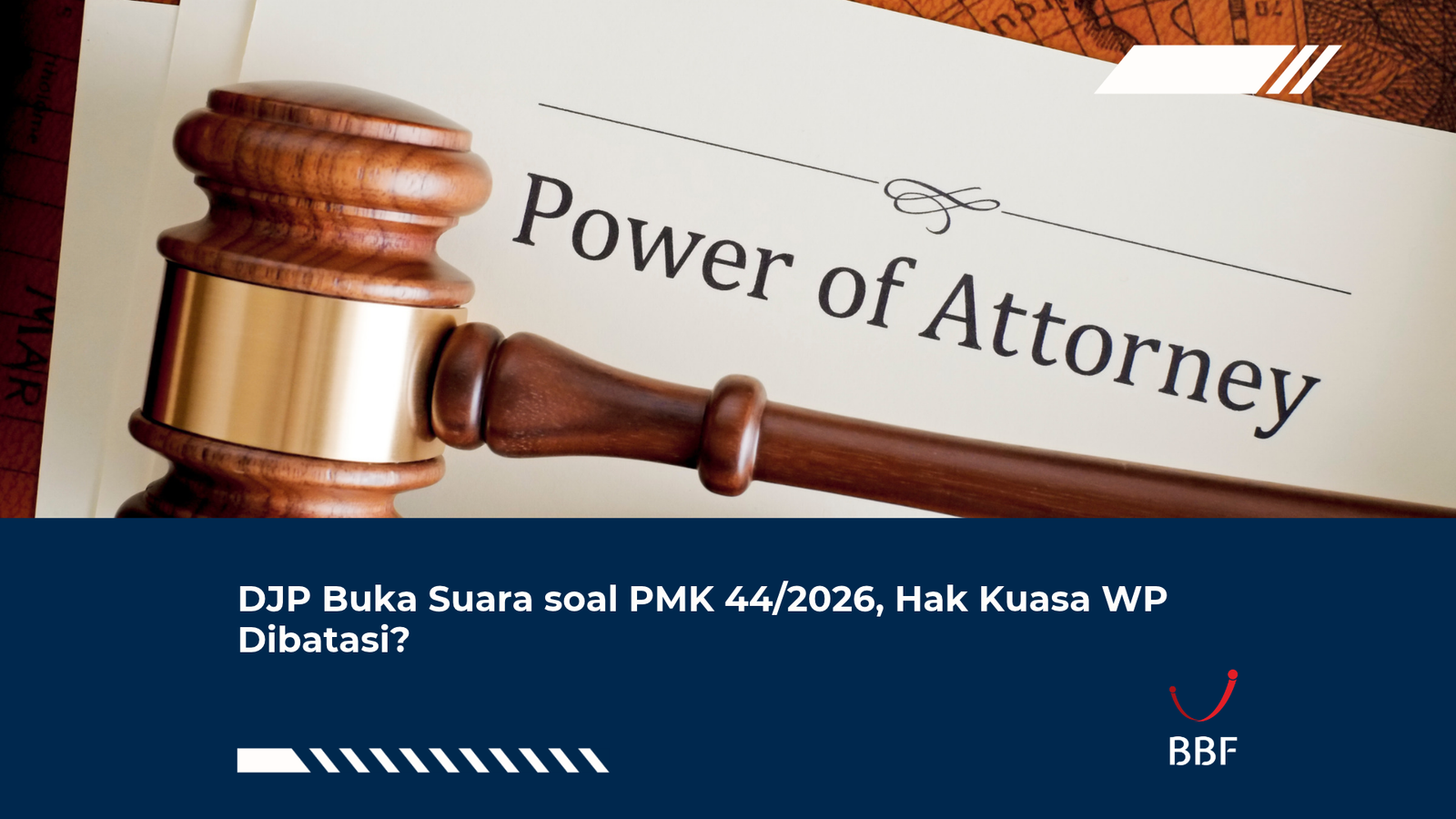 DJP Buka Suara soal PMK 44/2026, Hak Kuasa WP Dibatasi?