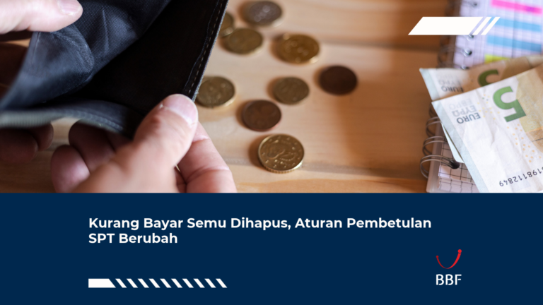 Kurang Bayar Semu Dihapus, Aturan Pembetulan SPT Berubah