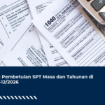 Cara Pembetulan SPT Masa dan Tahunan di PER-12/2026