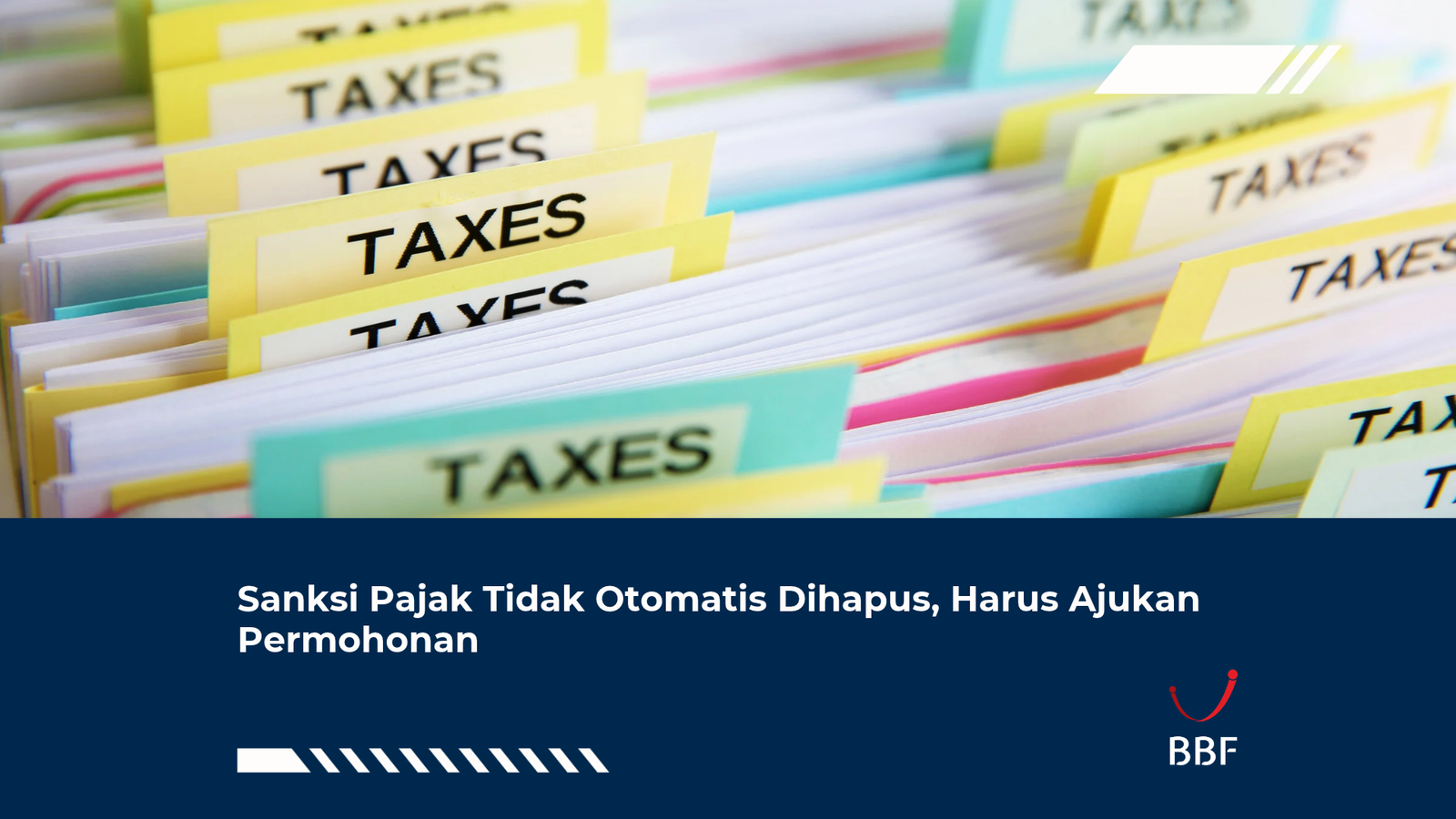 Sanksi Pajak Tidak Otomatis Dihapus, Harus Ajukan Permohonan