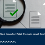 Verifikasi Konsultan Pajak Otomatis Lewat Coretax
